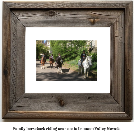 family horseback riding near me in Lemmon Valley, Nevada